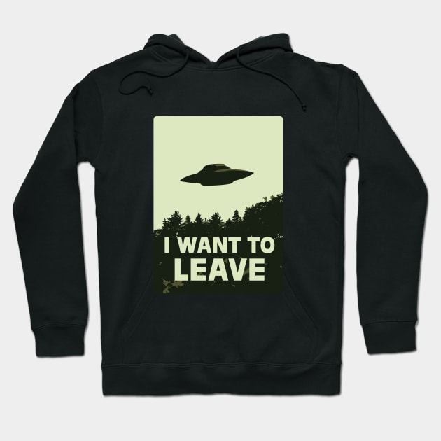 I Want To Leave Hoodie by cloud6studios